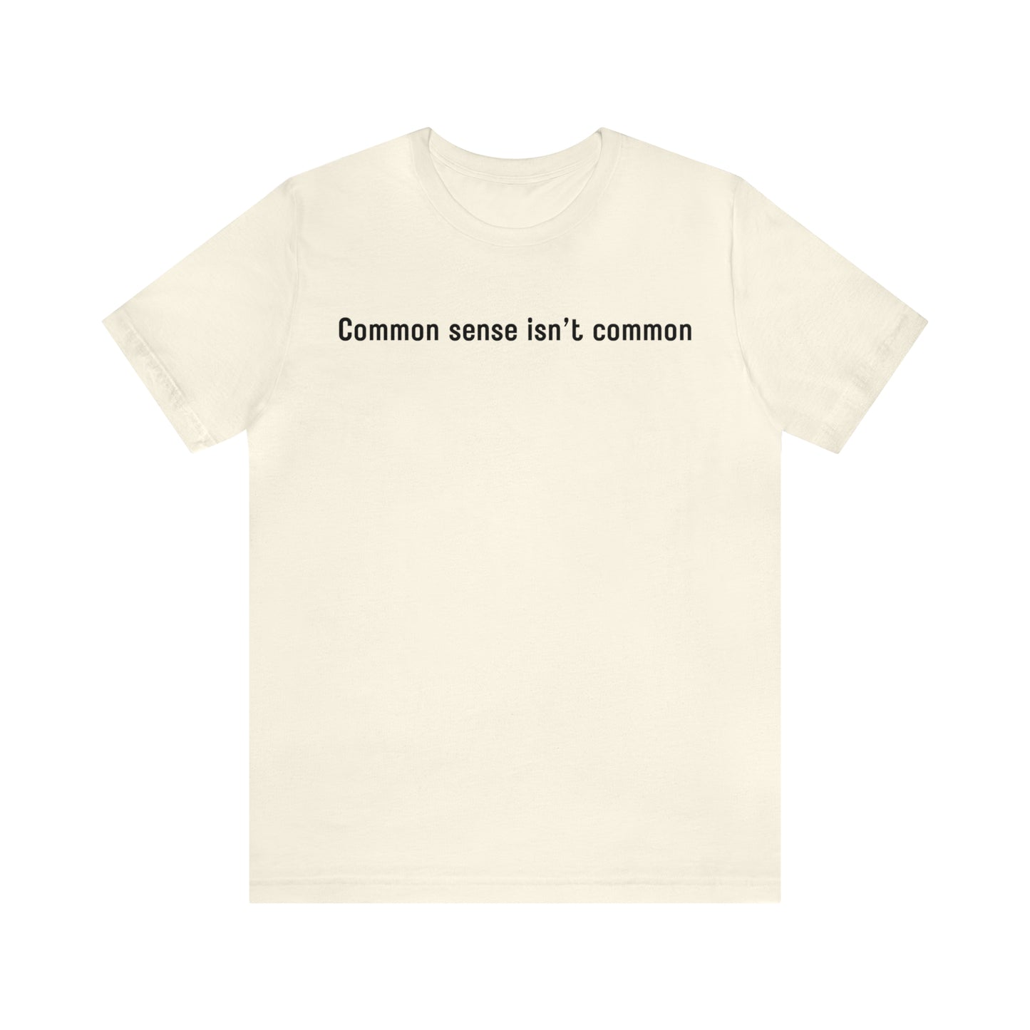 Common sense isn't common