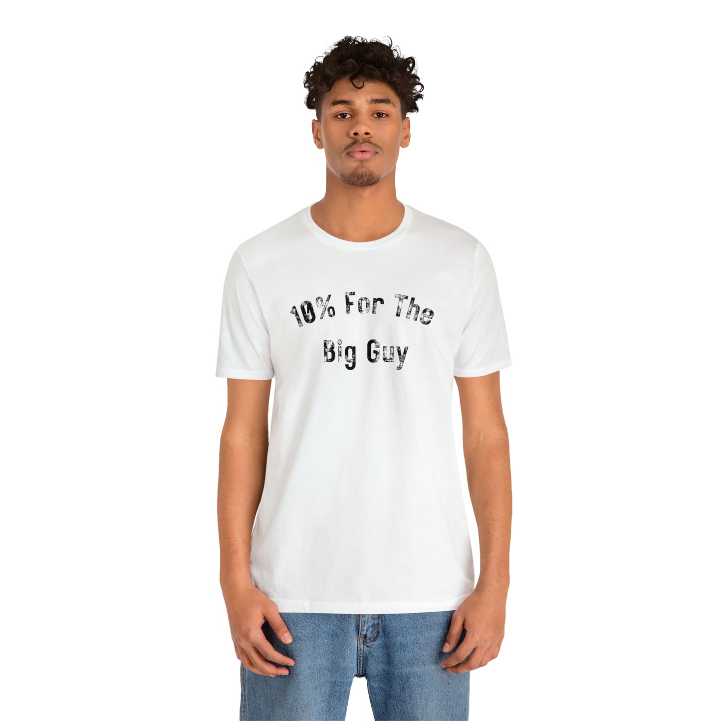 10% For The Big Guy