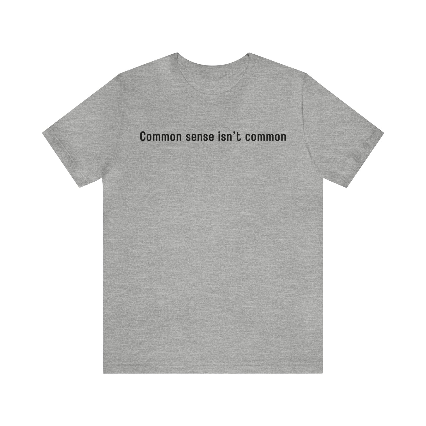 Common sense isn't common