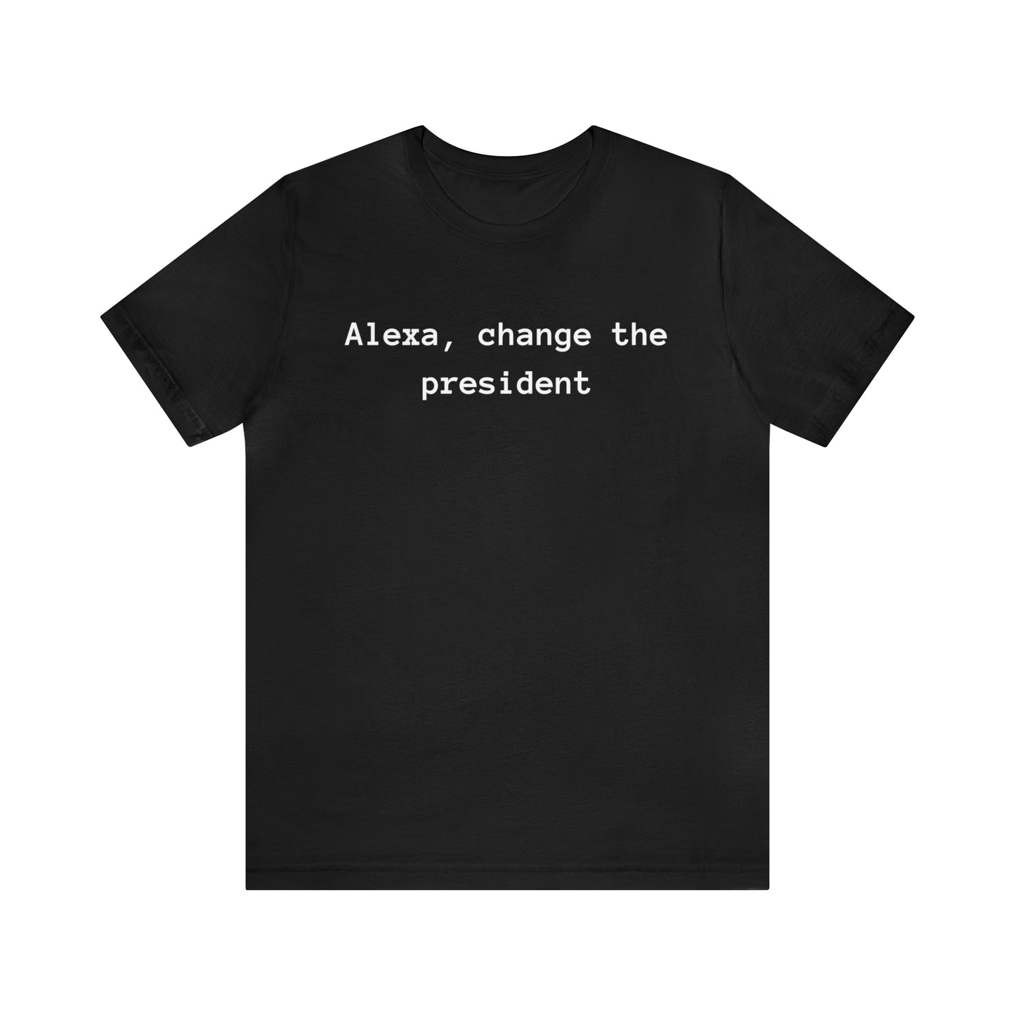 Alexa, change the president