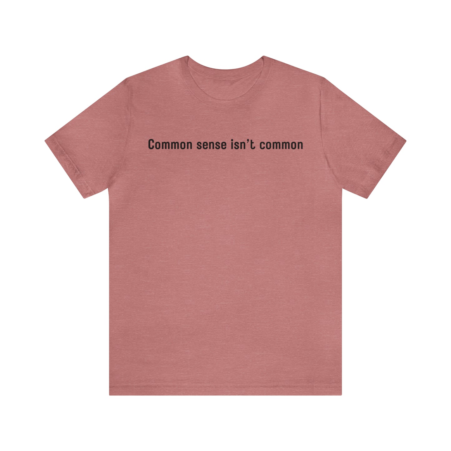Common sense isn't common